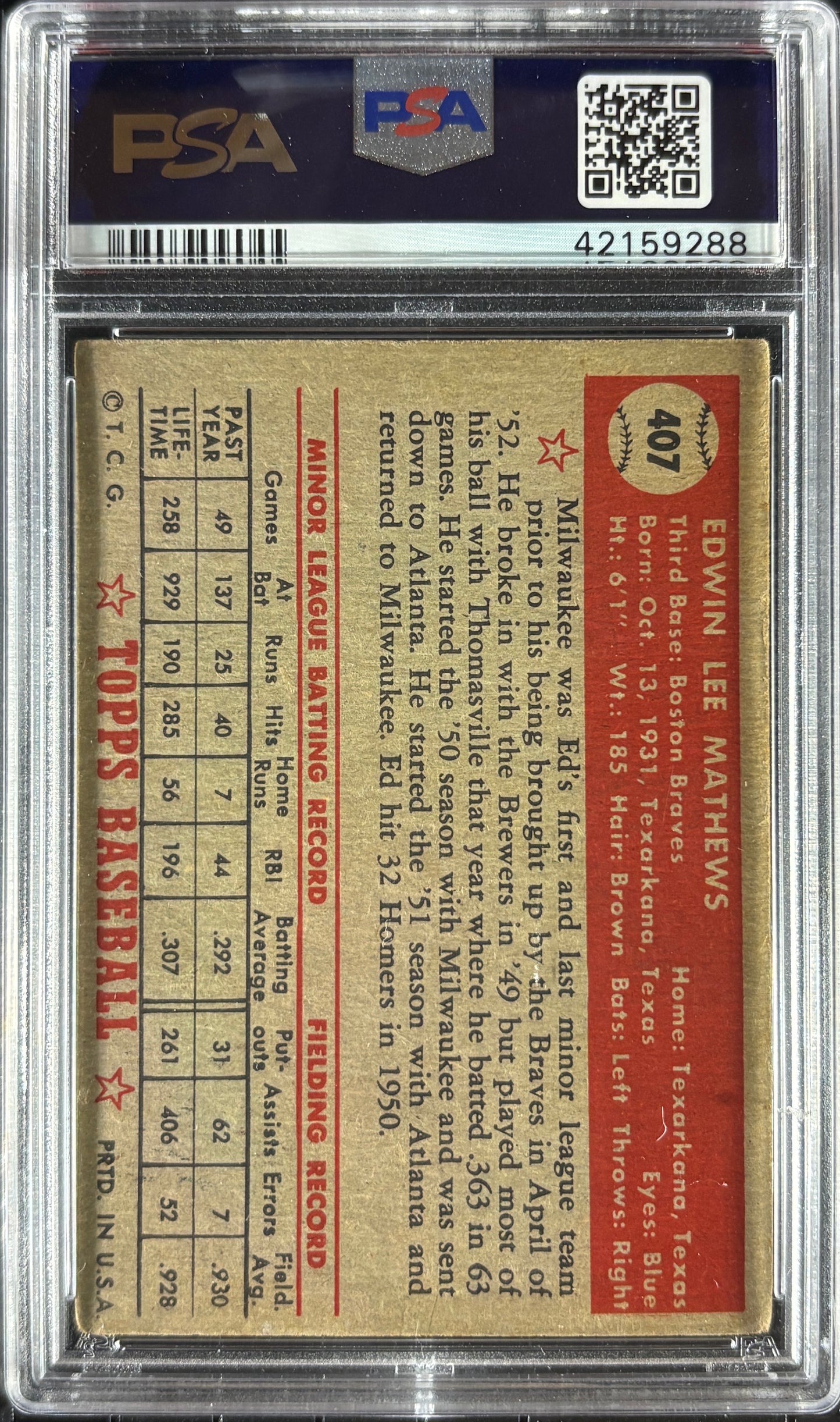 1952 Topps #407 Eddie Ed Mathews RC Rookie PSA 2.5 GD+ Nice Eye Appeal New Label
