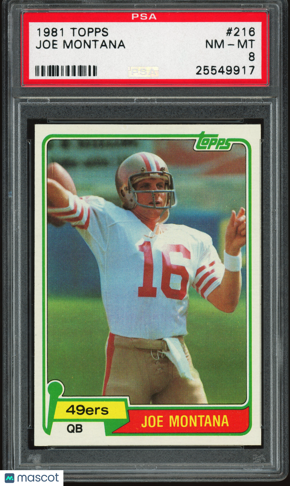 1981 Topps #216 Joe Montana RC Rookie PSA 8 NM-MT Well Centered