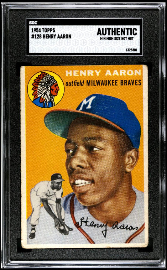1954 Topps #128 Henry Hank Aaron RC Rookie SGC Authentic Min Size Not Met