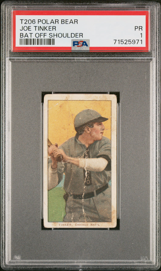 1909-11 T206 Polar Bear Joe Tinker Bat Off Shoulder PSA 1 New Label