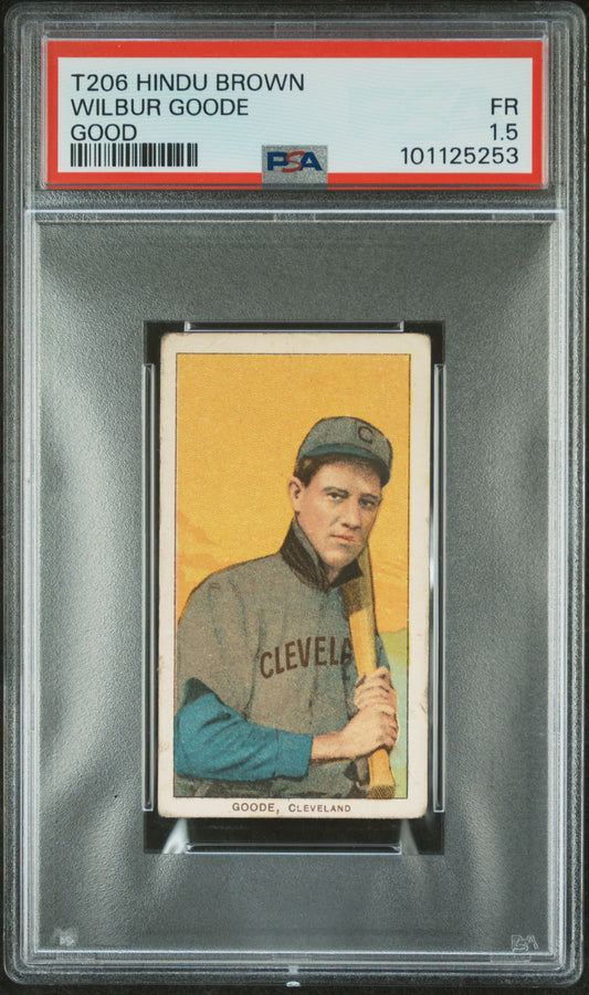 1909-11 T206 Hindu Brown Wilbur Goode Good PSA 1.5 New Label