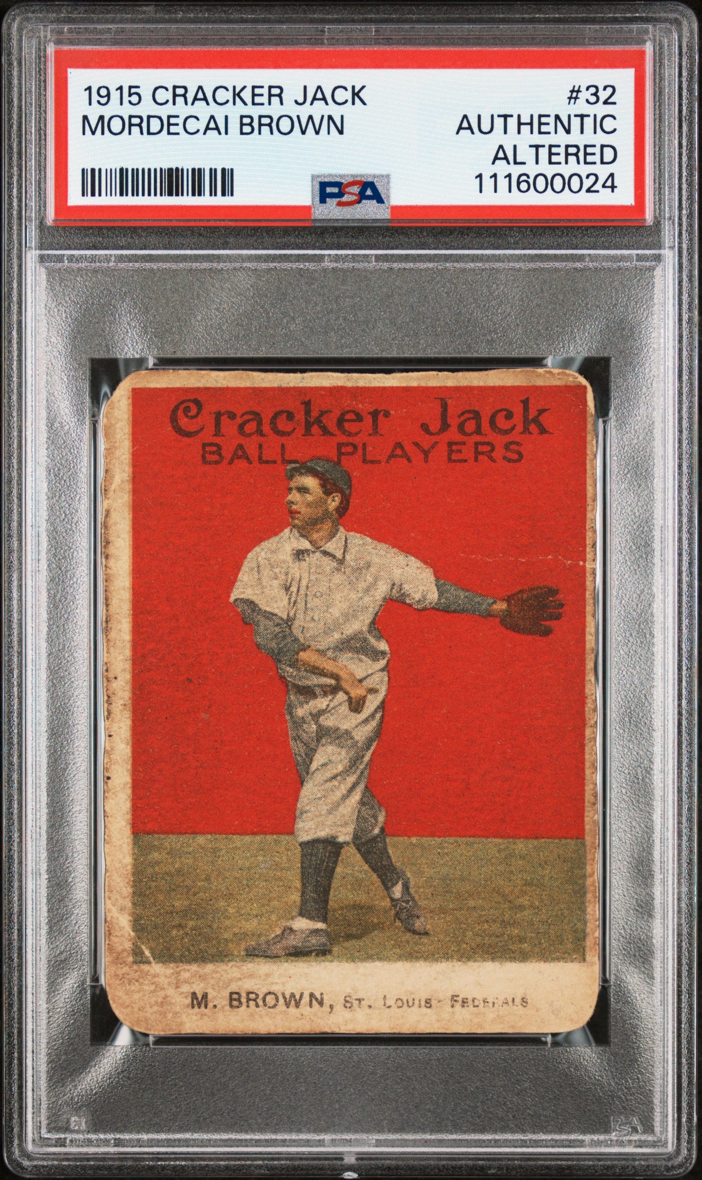 1915 Cracker Jack #32 Mordecai Brown PSA Authentic New Label