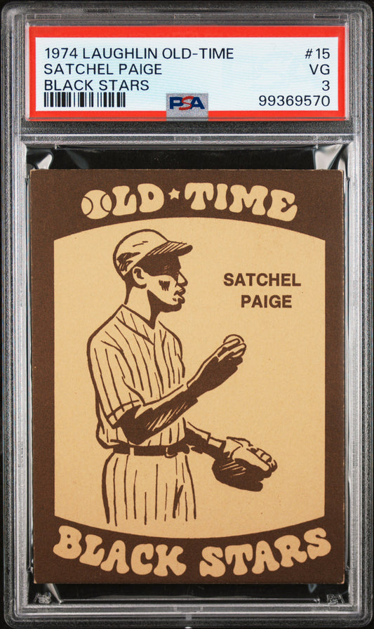 1974 Laughlin Old-Time Black Stars #15 Satchel Paige PSA 3 VG New Label