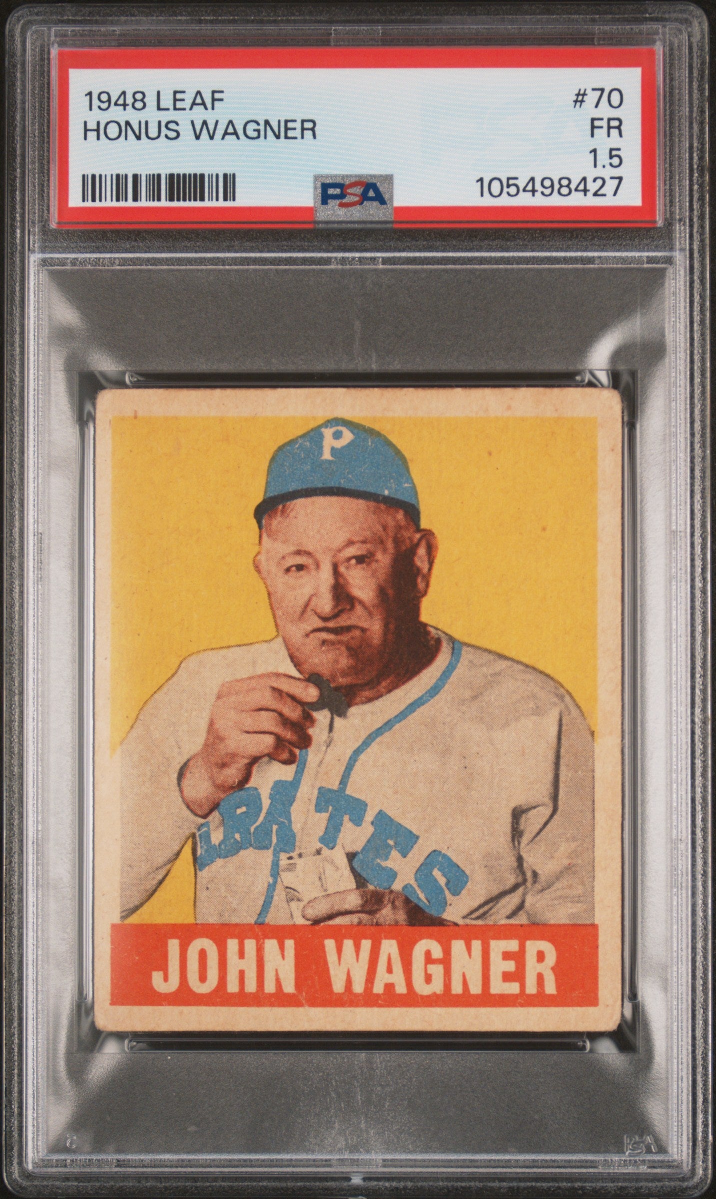 1948 Leaf #70 Honus Wagner PSA 1.5 Well Centered New Label
