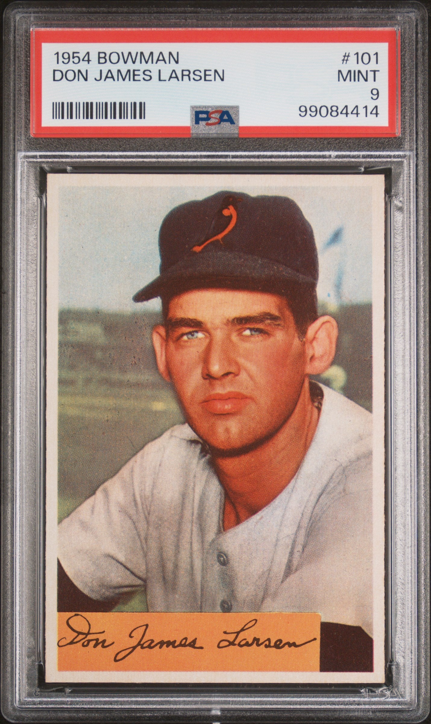 1954 Bowman #101 Don Larsen RC Rookie PSA 9 MINT New Label NONE HIGHER