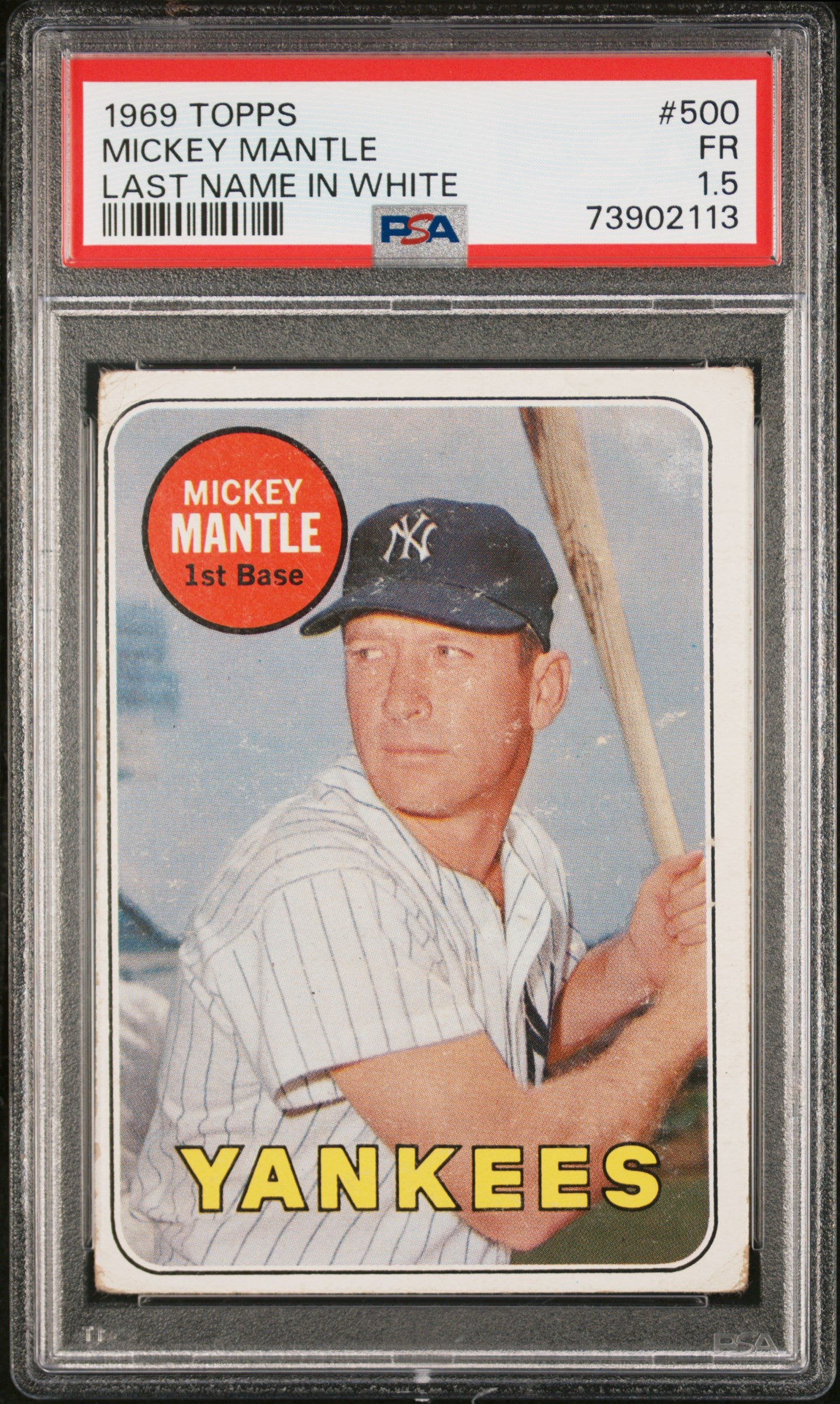 1969 Topps #500 Mickey Mantle Last Name In WHITE Letter PSA 1.5 New Label