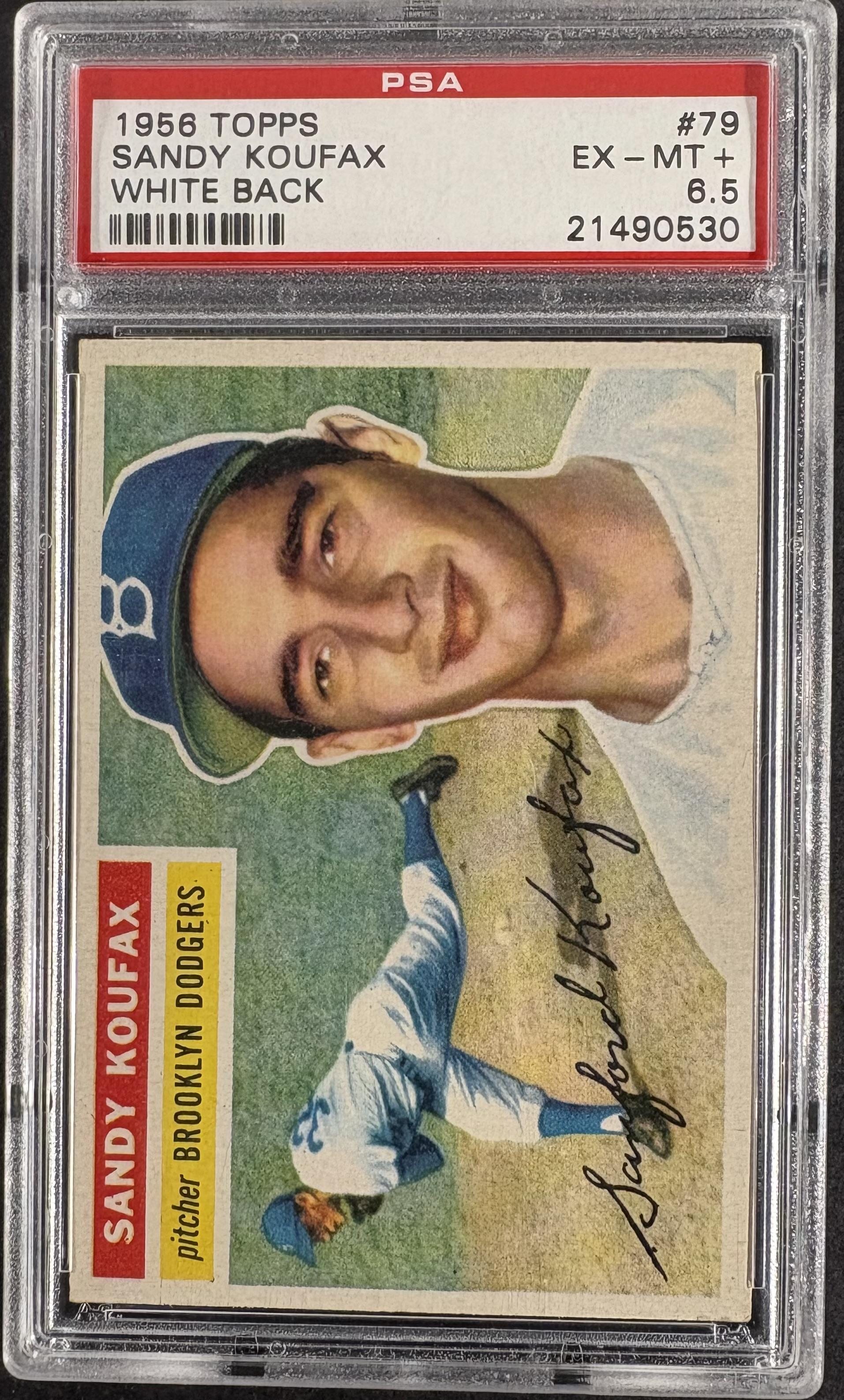 1956 Topps #79 Sandy Koufax White Back PSA 6.5 EX-MT+ CENTERED