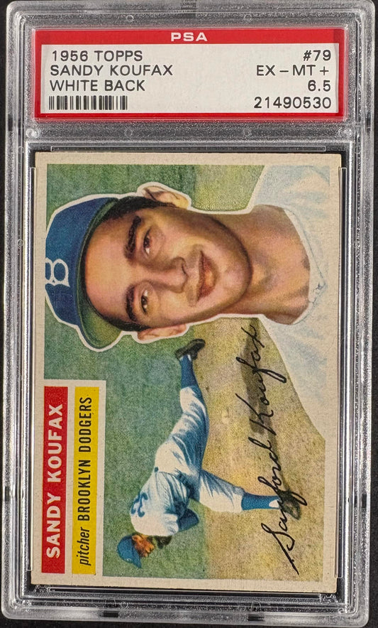 1956 Topps #79 Sandy Koufax White Back PSA 6.5 EX-MT+ CENTERED