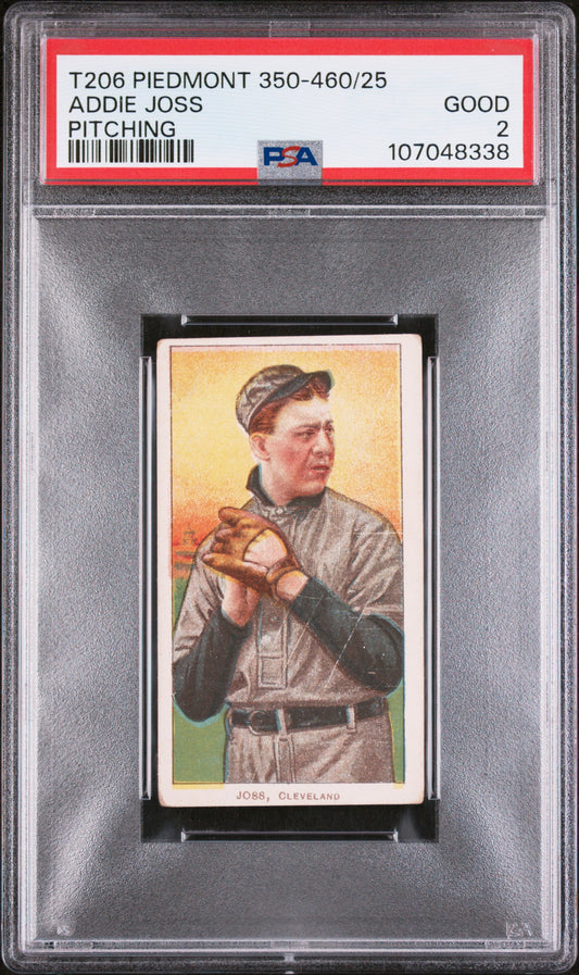1909-11 T206 Piedmont 460/25 Addie Joss Pitching PSA 2 GD New Label