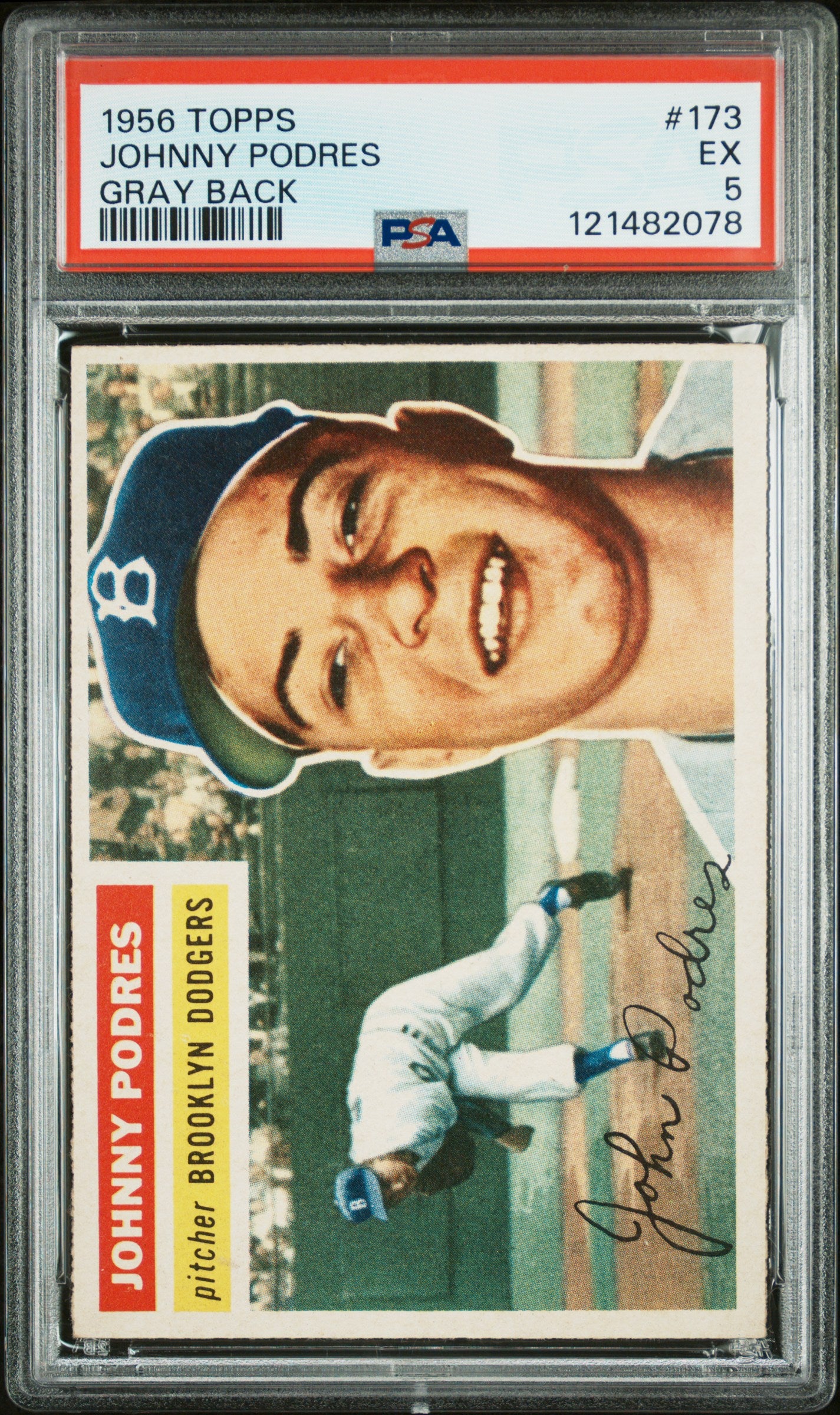 1956 Topps #173 Johnny Podres Gray Back PSA 5 EX New Label