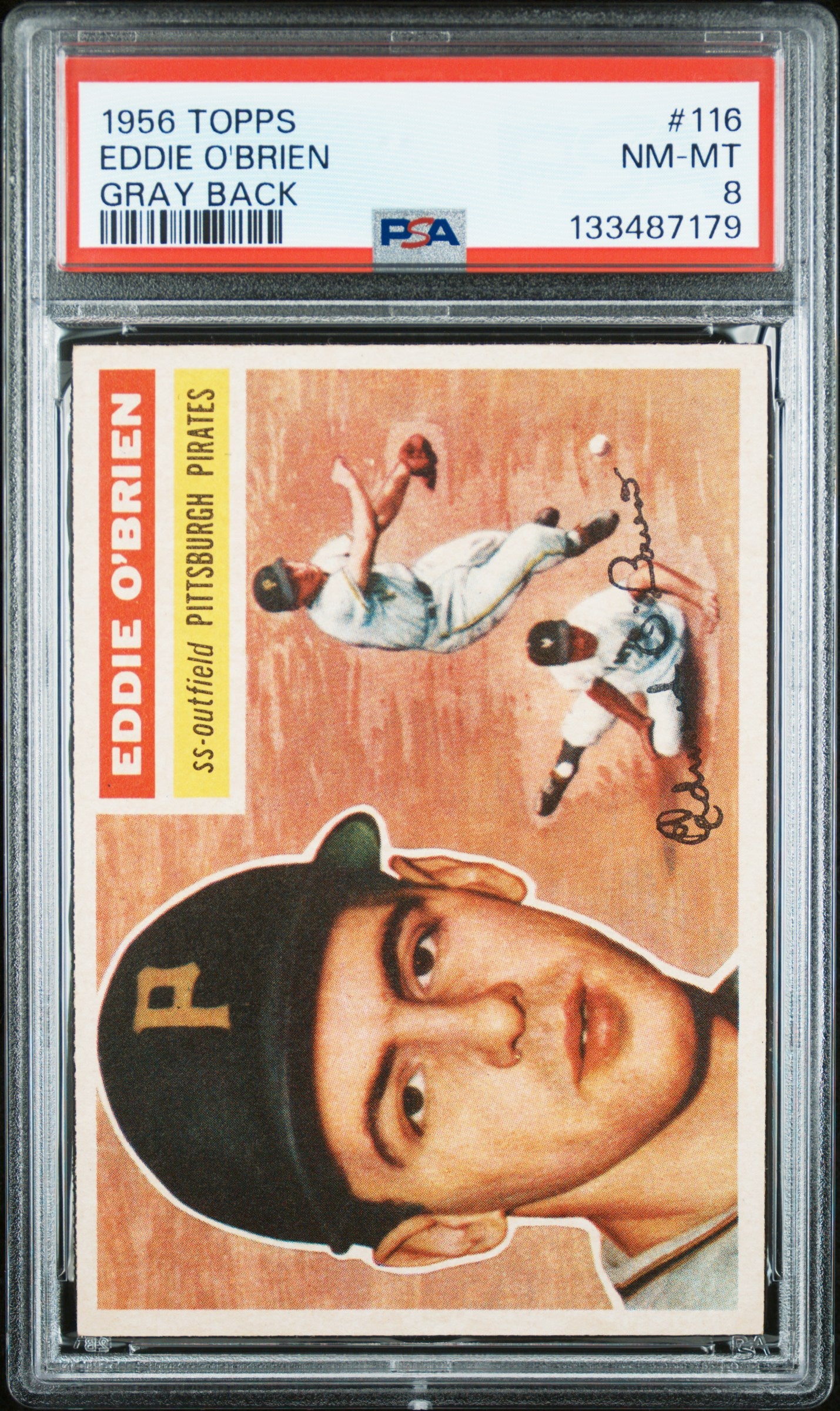 1956 Topps #116 Eddie O'Brien Gray Back PSA 8 NM-MT High Grade New Label