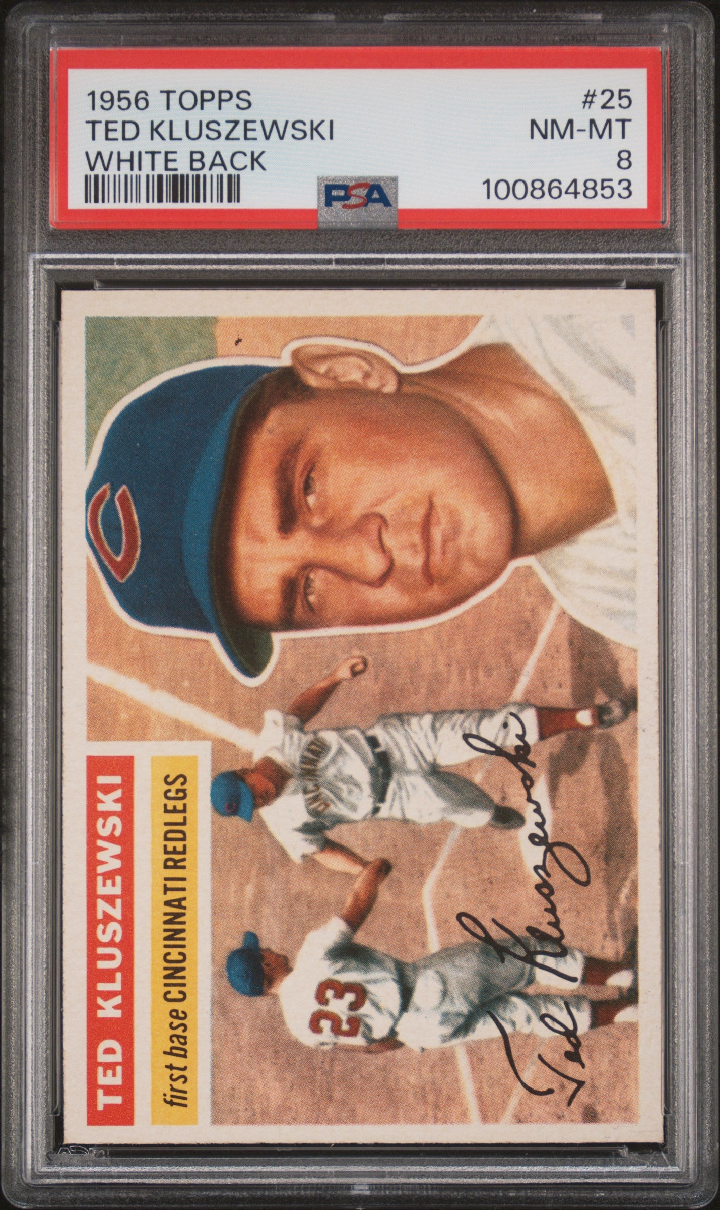 1956 Topps #25 Ted Kluszewski White Back PSA 8 NM-MT High Grade New Label