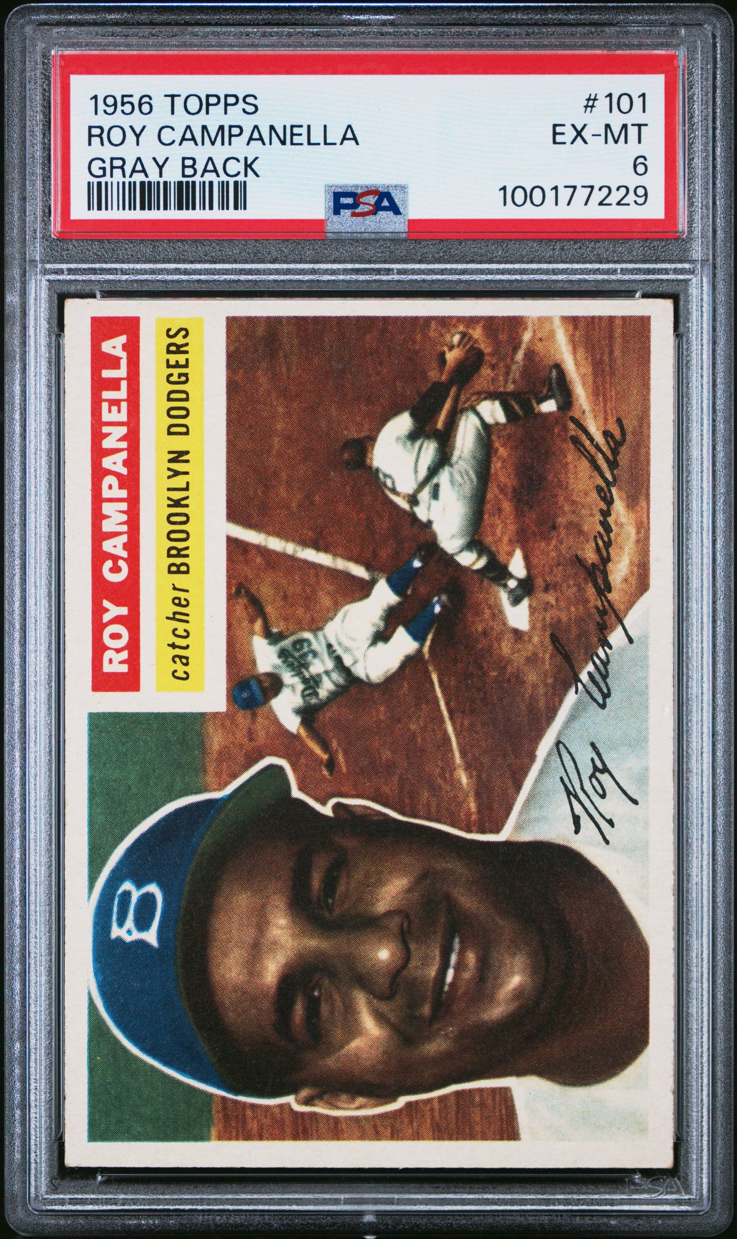 1956 Topps #101 Roy Campanella Gray Back PSA 6 EX-MT New Label