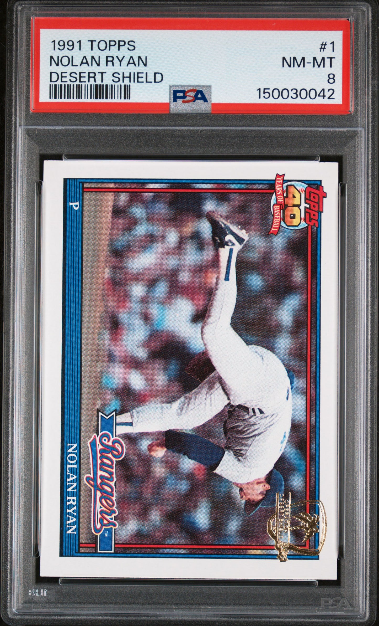 1991 Topps Desert Shield #1 Nolan Ryan PSA 8 NM-MT New Label