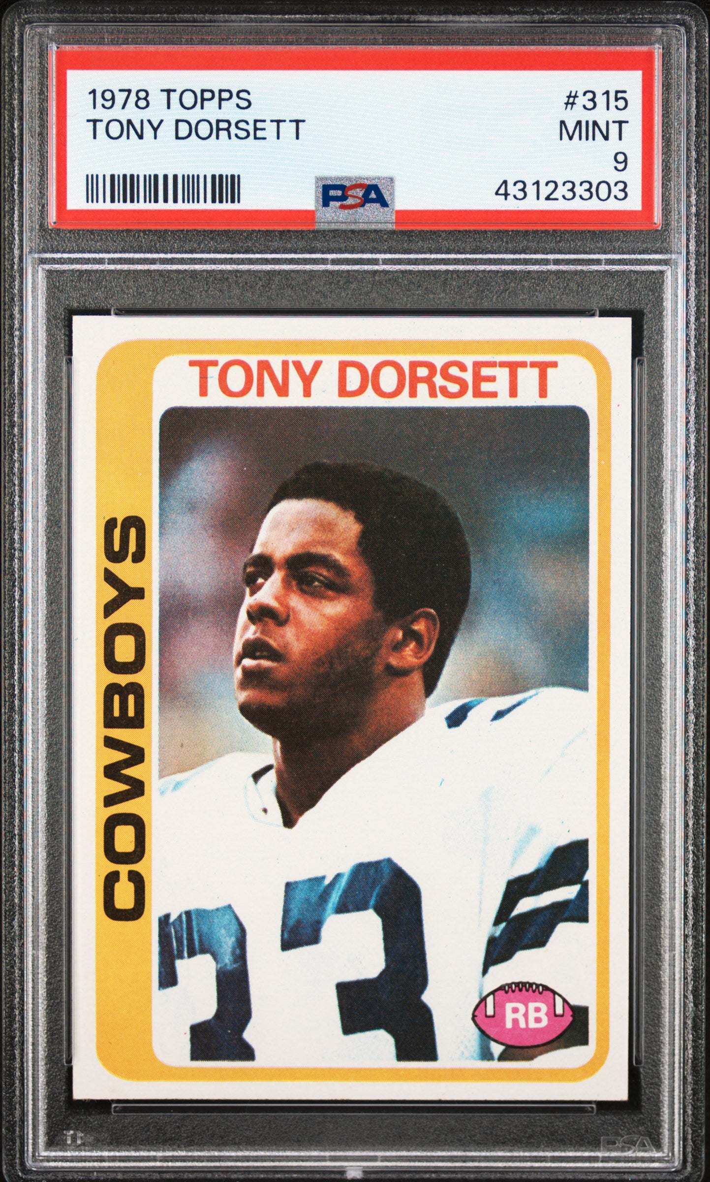 1978 Topps #315 Tony Dorsett RC Rookie PSA 9 MINT High Grade New Label