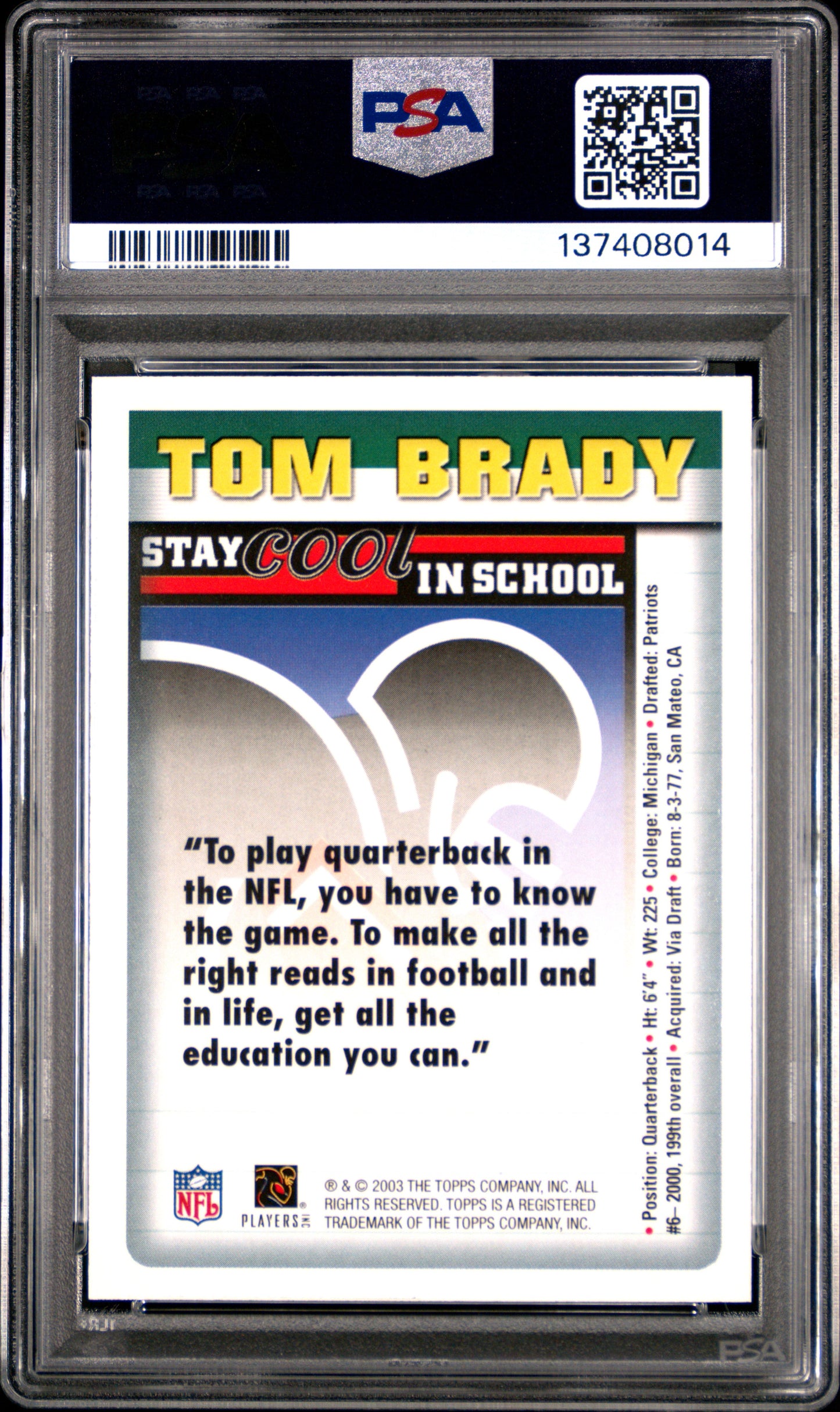 2003 NFLPA Stay Cool In School Tom Brady PSA 10 GEM MINT